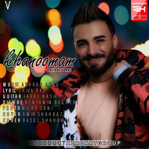 دانلود آهنگ خانومم سعید حیدری